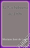 La nochebuena de 1836. E-book. Formato Mobipocket ebook