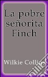 La pobre señorita Finch. E-book. Formato Mobipocket ebook