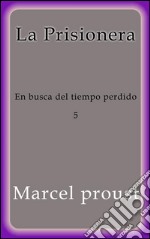 La prisionera. E-book. Formato EPUB