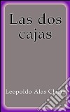 Las dos cajas. E-book. Formato EPUB ebook