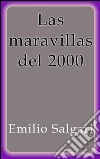 Las maravillas del 2000. E-book. Formato EPUB ebook