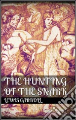 The hunting of the snark. E-book. Formato EPUB ebook