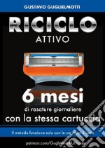 Riciclo intelligente - Rasoi usa e getta. E-book. Formato PDF ebook