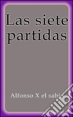 Las siete partidas. E-book. Formato EPUB ebook