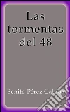 Las tormentas del 48. E-book. Formato EPUB ebook di Benito Pérez Galdós