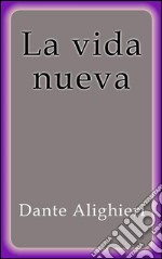 La vida nueva. E-book. Formato Mobipocket ebook