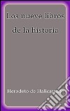 Los nueve libros de la historia. E-book. Formato EPUB ebook