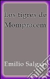 Los tigres de Mompracem. E-book. Formato EPUB ebook
