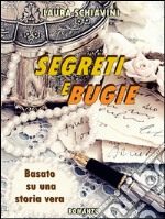 Segreti e bugie. E-book. Formato EPUB ebook