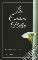 La cousine Bette. E-book. Formato EPUB ebook