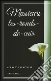 Messieurs les-ronds-de-cuir. E-book. Formato Mobipocket ebook