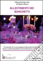 Allestimento dei banchettiIl manuale del barman. E-book. Formato EPUB ebook