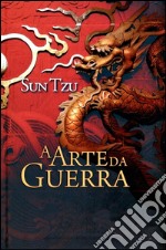 A arte da guerra. E-book. Formato EPUB ebook