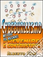 Prevenire e contrastare il cyberbullismo. E-book. Formato EPUB ebook