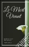 Le mort vivant. E-book. Formato EPUB ebook