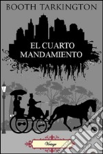 El cuarto mandamiento. E-book. Formato EPUB ebook