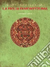 La figlia di Montezuma. E-book. Formato EPUB ebook di Henry Haggard