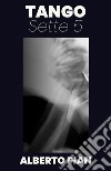 Tango Sette5. E-book. Formato EPUB ebook