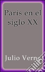 París en el siglo XX. E-book. Formato EPUB ebook