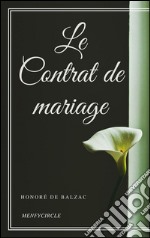 Le contrat de mariage. E-book. Formato EPUB ebook