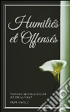 Humiliés et offensés. E-book. Formato EPUB ebook di Fyodor Mikhailovich Dostoyevsky