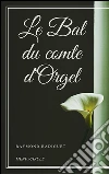Le bal du comte d'Orgel. E-book. Formato EPUB ebook di Raymond Radiguet