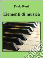 Elementi di musica. E-book. Formato EPUB ebook