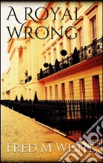 A royal wrong. E-book. Formato EPUB ebook