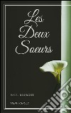 Les deux soeurs. E-book. Formato EPUB ebook