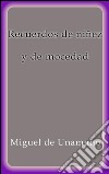 Recuerdos de niñez y de mocedad. E-book. Formato Mobipocket ebook