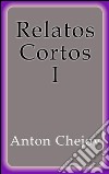 Relatos Cortos I. E-book. Formato EPUB ebook