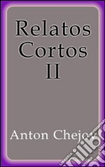 Relatos Cortos II. E-book. Formato EPUB ebook