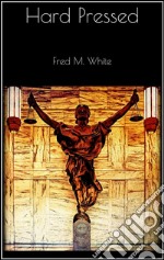 Hard pressed. E-book. Formato EPUB ebook