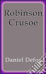 Robinson Crusoe. Ediz. spagnola. E-book. Formato EPUB ebook