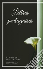 Lettres portugaises. E-book. Formato EPUB ebook