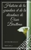 Histoire de la grandeur et de la décadence de César Birotteau. E-book. Formato Mobipocket ebook