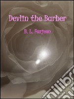 Devlin the barber. E-book. Formato EPUB ebook