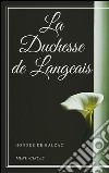 La duchesse de Langeais. E-book. Formato EPUB ebook