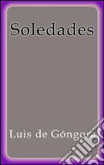 Soledades. E-book. Formato Mobipocket ebook