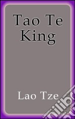 Tao te king. E-book. Formato Mobipocket ebook