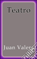 Teatro. E-book. Formato EPUB ebook