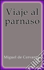 Viaje al Parnaso. E-book. Formato EPUB ebook