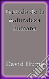 Tratado de la naturaleza humana. E-book. Formato EPUB ebook