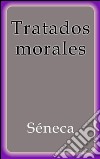 Tratados morales. E-book. Formato EPUB ebook