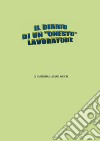 Il diario di un “onesto” lavoratore. E-book. Formato Mobipocket ebook