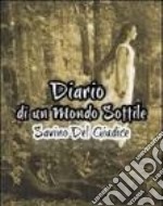 Diario di un mondo sottile. E-book. Formato PDF