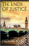  The Ends Of Justice. E-book. Formato EPUB ebook