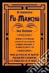 El diabólico Fu-Manchú. E-book. Formato EPUB ebook di Sax Rohmer