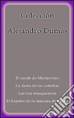 Colección Alejandro Dumas. E-book. Formato EPUB ebook