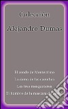 Colección Alejandro Dumas. E-book. Formato EPUB ebook